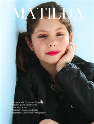 Matilda Model Magazine Anabelle Fernandez-Baragar 1 Print Copy