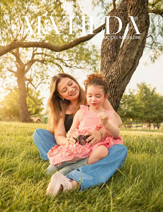 Matilda Model Magazine - Weekly Issue 2026 - Mother's Day Special - Mathilda Burboa