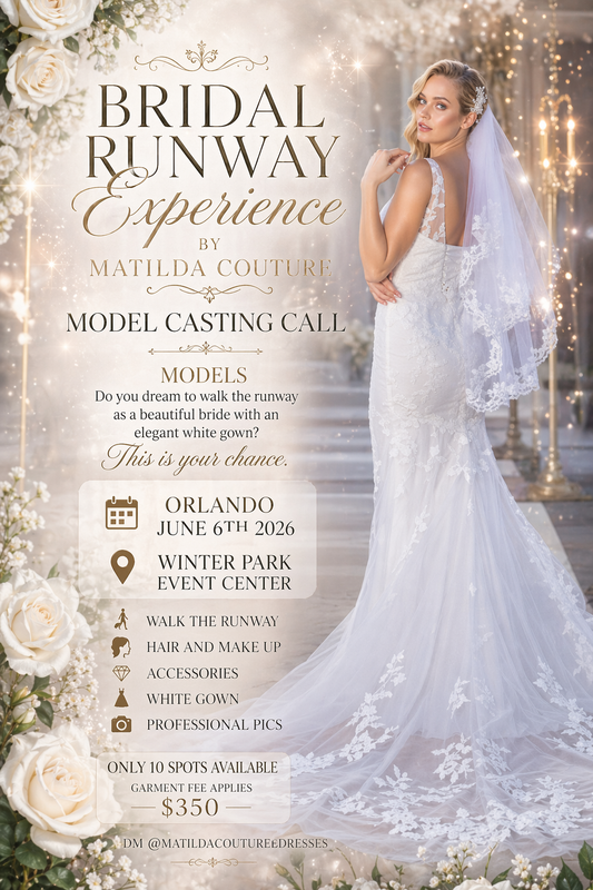 CASTING MODELS: Bridal Runway Experience by Matilda Couture